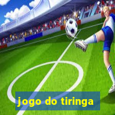 jogo do tiringa